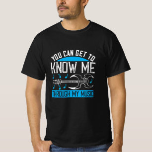 Camiseta Música - Conheça-Me Através Da Minha Música