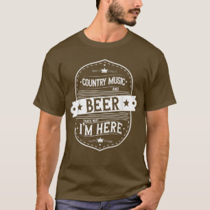 Camiseta Música country e cerveja é por isso que estou aqui