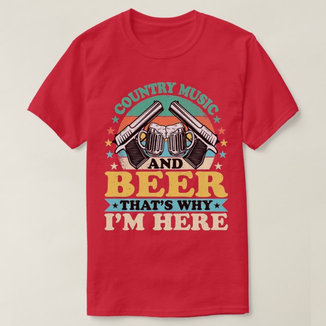 Camiseta Música country e cerveja é por isso que estou aqui (Frente do Design)
