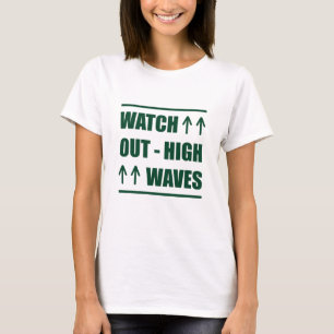 Camiseta Música Cuidado com ondas altas