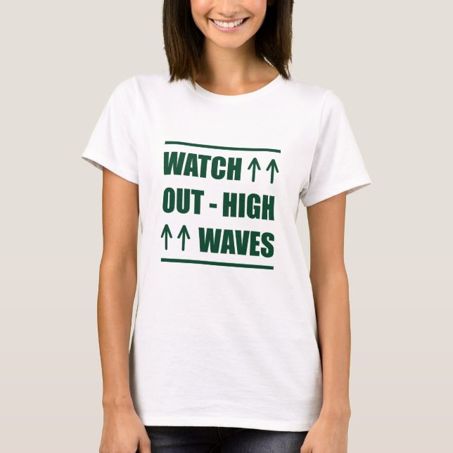 Camiseta Música Cuidado com ondas altas (Frente)