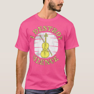 Camiseta Música Divertida Violino I Destruo Silêncio Para O