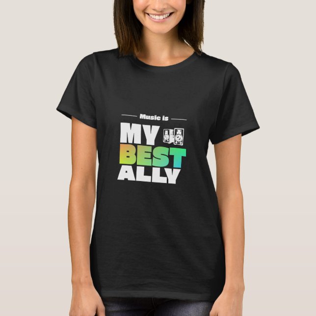 Camiseta Música é Minha Melhor Aliada (Frente)