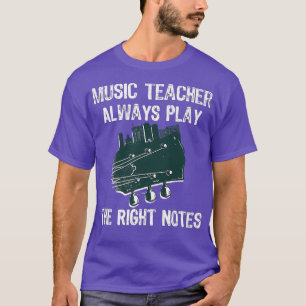 Camiseta Música Educação Engraçado para Professora de Músic