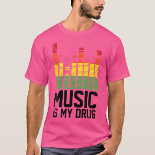 Camiseta Música Engraçada É Minha Música Drogada É Meu Edm 