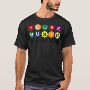 Camiseta Música House All Night Long EDM DJ