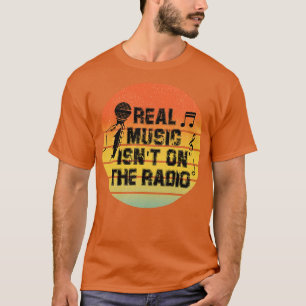 Camiseta Música Real Não Está No Rádio