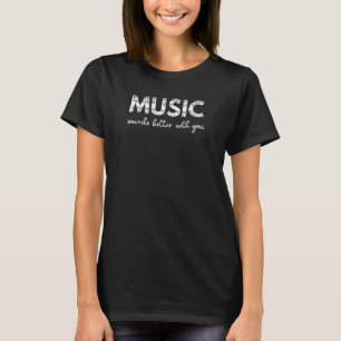Camiseta Música soa melhor com você