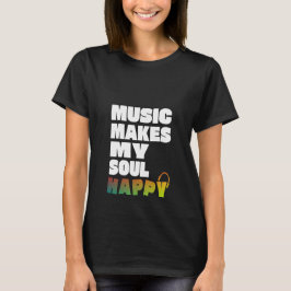 Camiseta Música Torna Minha Alma Feliz