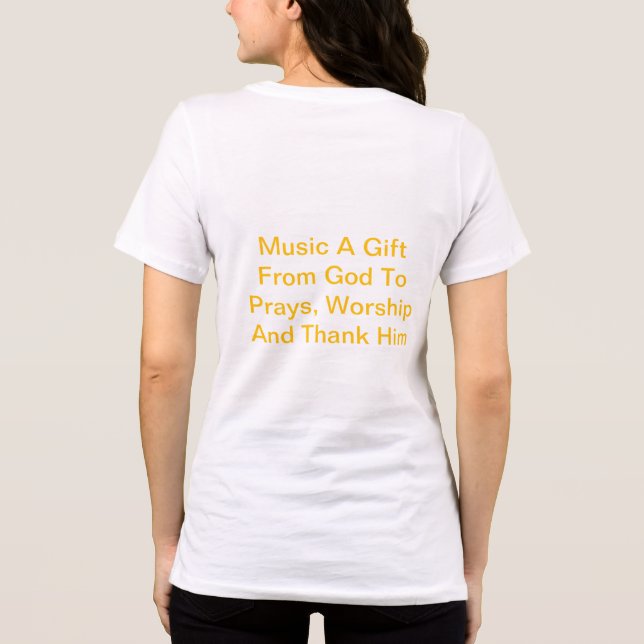 Camiseta Música Um presente de Deus preza, Culto e Obrigado (Verso)