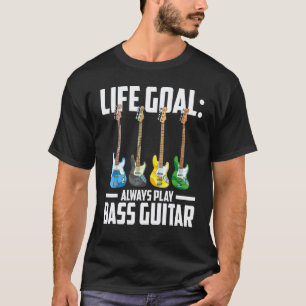Camiseta Músico Baixista Meta de Vida Sempre Tocar Baixo Gu