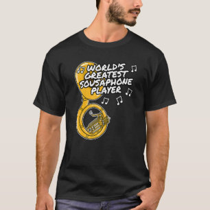 Camiseta Músico de Brass Maior Tocador de Sousafone do Mund