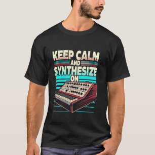 Camiseta Músico de Sintetizador Sintetizador Mantenha a Cal