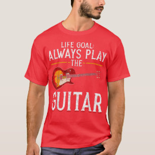 Camiseta Músico Músico Guitarrista O Objetivo Da Vida Sempr