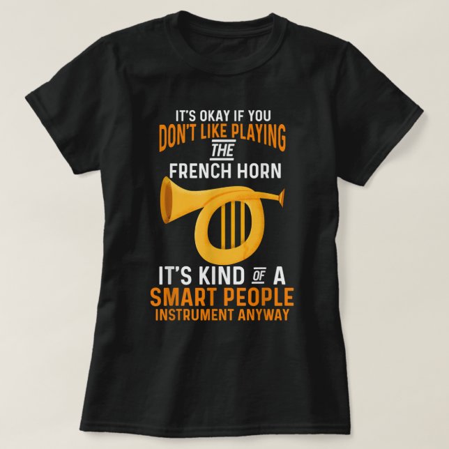 Camiseta Músicos do Corno Franceses Jogadores do Corno Fran (Frente do Design)