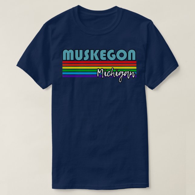 Camiseta Muskegon Michigan Pride Muskegon Gift LGBT (Frente do Design)