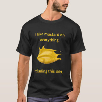 Camiseta Mustard Lover Eu gosto de mostarda em tudo engraça