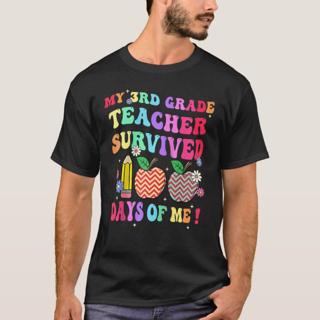 Camiseta My 3rd Grade Teacher Survived 100 Days Of Me Funny (Frente)