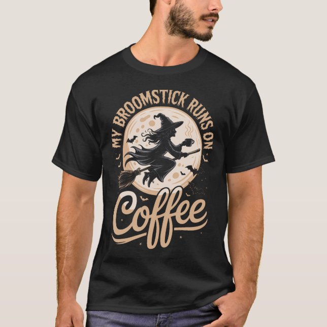 Camiseta My Broomstick Runs On Coffee (Frente)