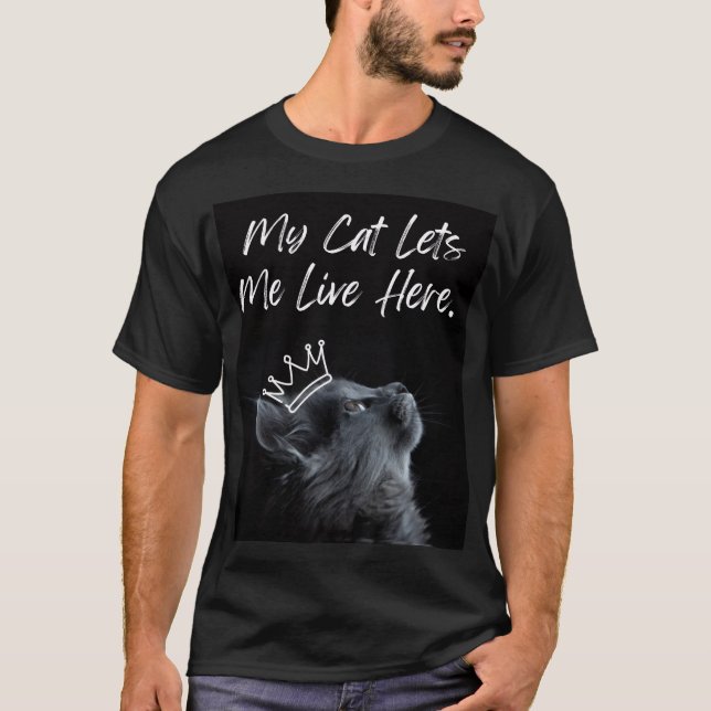 Camiseta My Cat Lets Me Live Here (Frente)