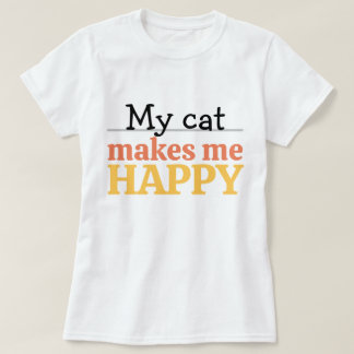 Camiseta "My Cat Makes Me Happy" Quote Vibrant Modern Color