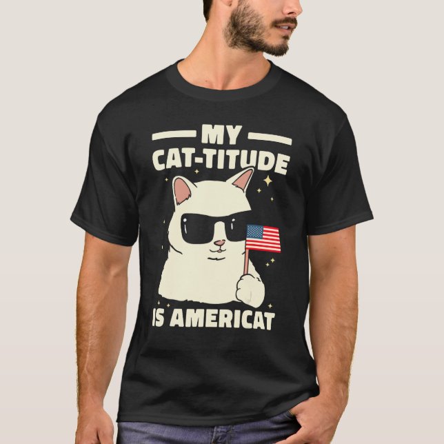 Camiseta My Cat Titude Is Americat Patriotic 4th Of July Am (Frente)