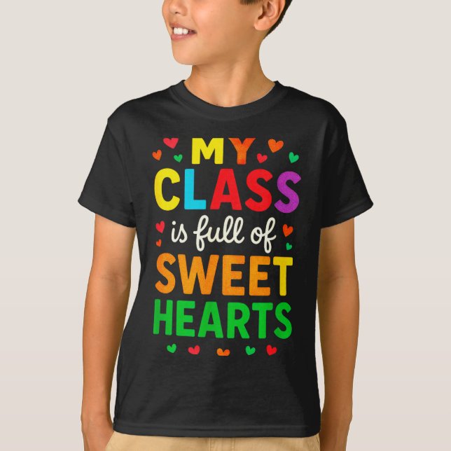 Camiseta My Cl Is Full Of Sweethearts - Teachers Valentines (Frente)