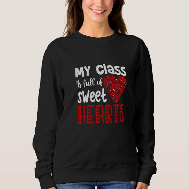 Camiseta My Class Is Full Of Sweet Hearts, Teachers Valenti (Frente)