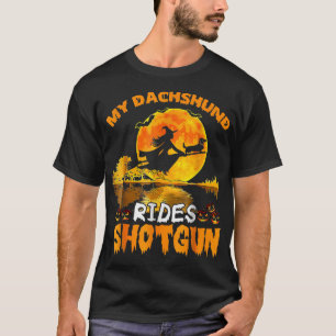 Camiseta My Dachshund Dog Rides Shotgun Witch Halloween