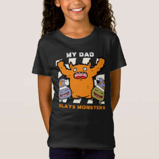 Camiseta My Dad Slays Monsters 