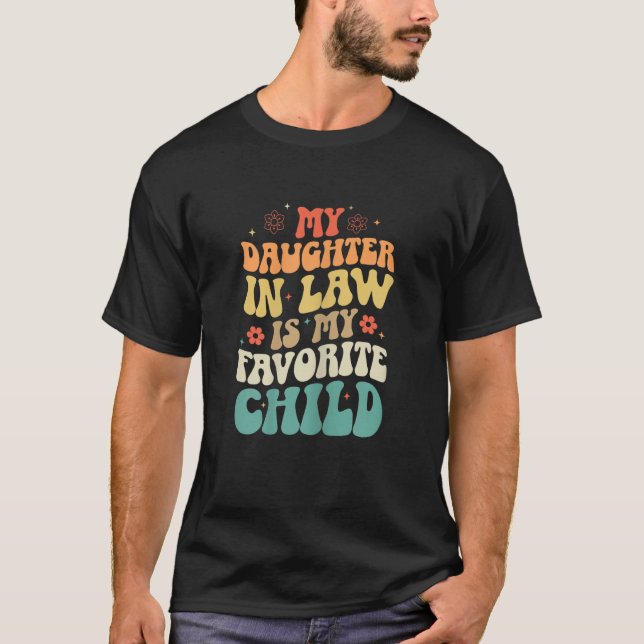 Camiseta My Daughter-in-Law is My Favorite Child (Frente)