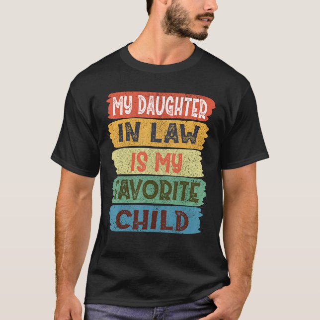 Camiseta My Daughter In Law Is My Favorite Child (Frente)