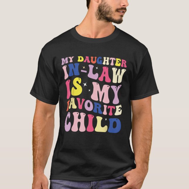 Camiseta My Daughter In Law Is My Favorite Child  Family Gr (Frente)