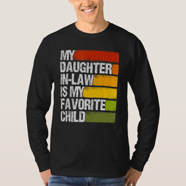Camiseta My Daughter In Law Is My Favorite Child Fathers Da (Frente)
