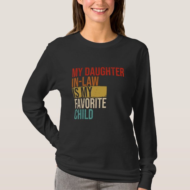 Camiseta My Daughter In Law Is My Favorite Child Mother in  (Frente)