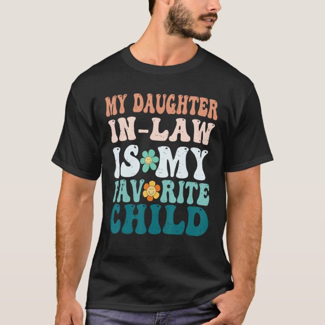 Camiseta My Daughter In Law Is My Favorite Child Mother in  (Frente)