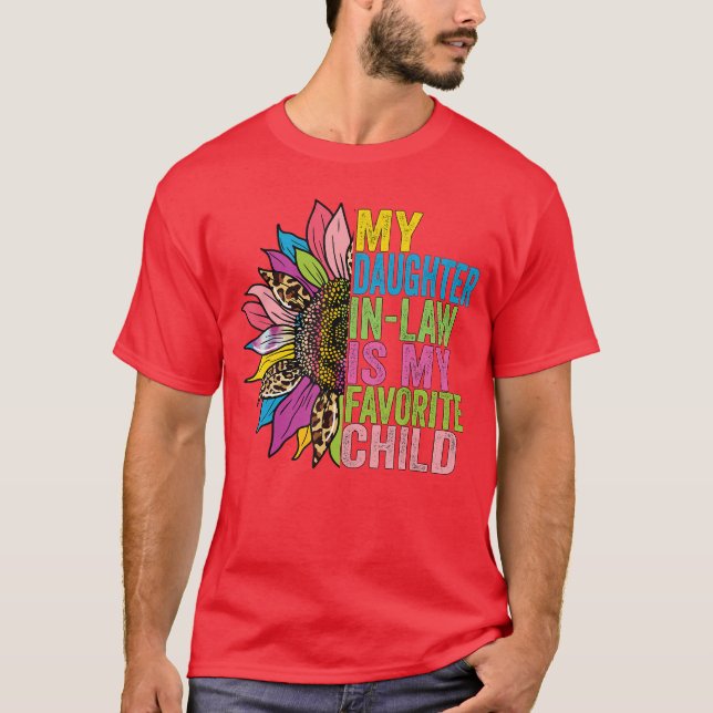 Camiseta My Daughter In Law Is My Favorite Child Sunflower  (Frente)