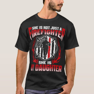 Camiseta My Daughter Is A Firefighter Hero Proud Fire Mom D