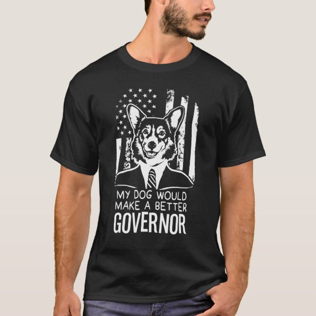 Camiseta My Dog Better Governor Election Corgi (Frente)