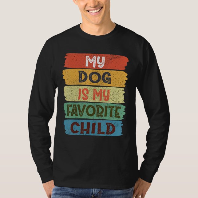 Camiseta My Dog Is My Favorite Child (Frente)