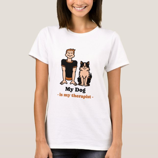 Camiseta My Dog is my therapist (Frente)