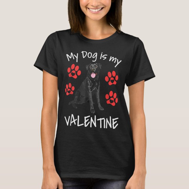 Camiseta My Dog Is My Valentine Funny Black Lab Cute Dog Pa (Frente)