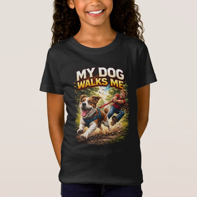 Camiseta My Dog Walks Me (Frente)