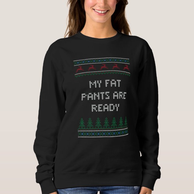 Camiseta My Fat Pants Are Ready Christmas Food Xmas Foodie  (Frente)