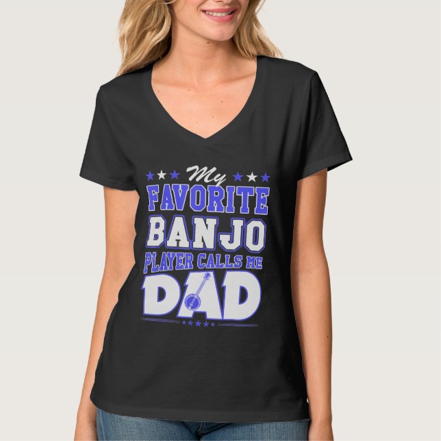 Camiseta My Favorite Banjo Player Calls Me Dad (Frente)