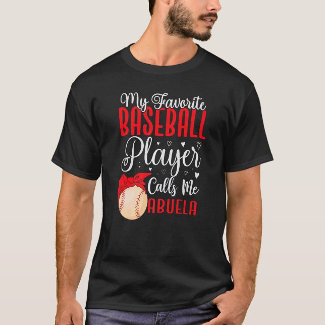 Camiseta My Favorite Baseball player calls me Abuela Cute (Frente)