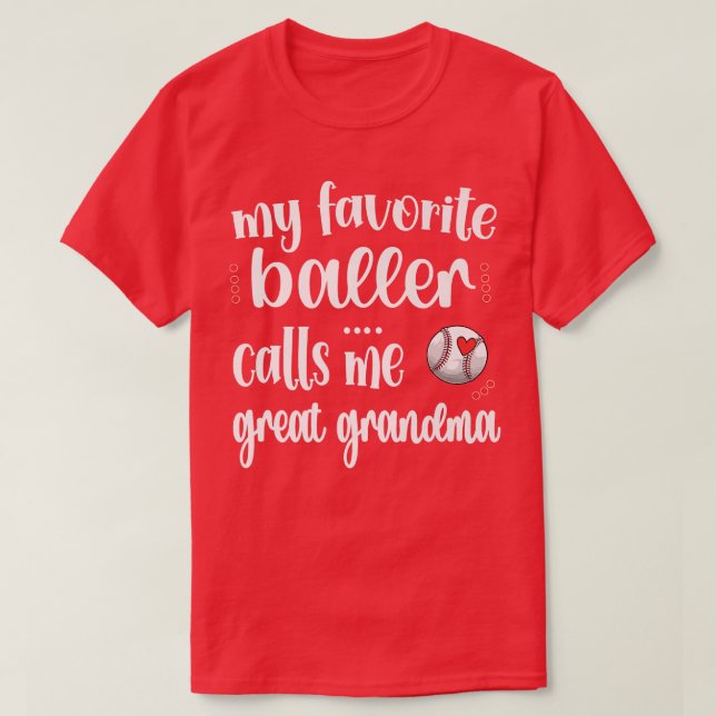 Camiseta My Favorite Baseball Player Calls Me Baseball Grea (Frente do Design)