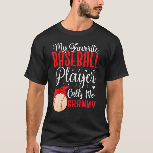 Camiseta My Favorite Baseball player calls me Grandma Cute  (Frente)