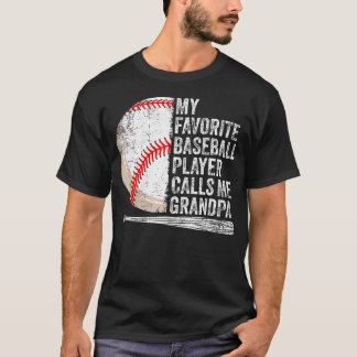 Camiseta My Favorite Baseball Player Calls Me Grandpa Fathe