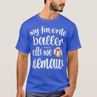 Camiseta My Favorite Baseball Player Calls Me Memaw Grandma